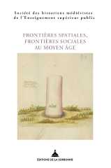 Frontières spatiales, frontières sociales au Moyen Âge