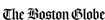 The Boston Globe