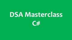 Data Structures and Algorithms (DSA) topics C# course