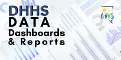 Graphic with data and the DHHS logo and the words DHHS Data Dashboards and Reports