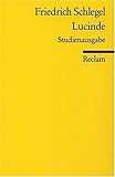 Reclams Universal-Bibliothek Nr. 320: Lucinde: Ein Roman