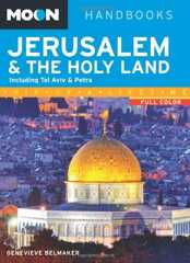 Moon Jerusalem & the Holy Land: Including Tel Aviv & Petra
