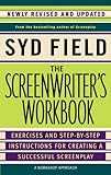 The Screenwriter's Workbook (Revised Edition): Exercises and Step-by-step Instructions for Creating a Successful Screenplay