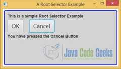 A JavaFX CSS Root Selector Example