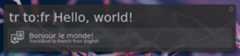 Screenshot showing translation into French with 'tr to:fr Hello, world!'