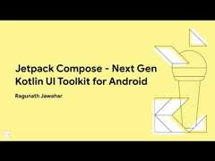 Jetpack Compose - Next Gen Kotlin UI Toolkit for Android - Bengaluru, June 22, 2019