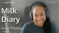 Milk Diary with Kaya Thomas