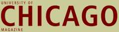 LINK:  University of Chicago Magazine