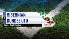 Hibernian v Dundee Utd