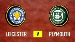 Leicester 1-0 Plymouth