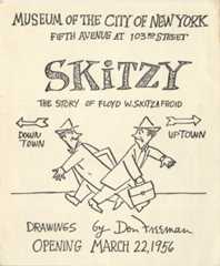Poster for Skitzy - opening: Museum of the City of New York.