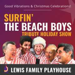 five men wearing white and red striped shirts leaning towards a microphone. Surfin' The Beach Boys Tribute Holiday Show. Good Vibrations and Christmas Celebrations. Lewis Family Playhouse footer.