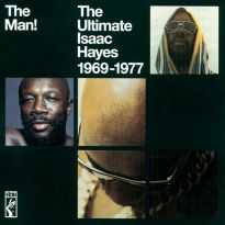 The Man!: The Ultimate Isaac Hayes