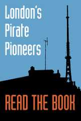 London's Pirate Pioneers: The Book