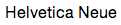 Helvetica Neuve