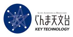 Key Technology Gunma Astronomical Observatory
