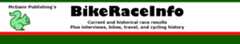 BikeRaceInfo: Current and historical race results, plus interviews, bikes, travel, and cycling history