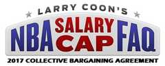 NBA Salary Cap/Collective Bargaining Agreement FAQ