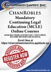 ChanRobles Lawnet Inc. - ChanRobles MCLE On-line : www.chanroblesmcleonline.com