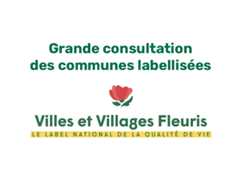 Grande consultation des communes labellisées : adapter le label aux défis de demain