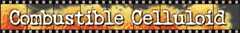 Combustible Celluloid