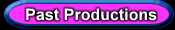 Past Productions