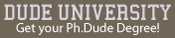 Dude University