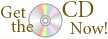 Get the CD Now!