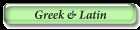 Greek & Latin