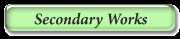 Secondary Works