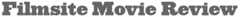 Filmsite Movie Review