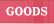 GOODS