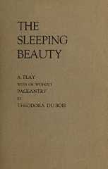 The sleeping beauty The sleeping beauty, Theodora Du Bois
