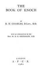 The book of Enoch The book of Enoch, R. H. Charles, W. O. E. Oesterley