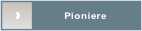 Pioniere.