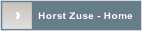 Horst Zuse - Home.