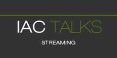 IAC Talks streaming IAC Talks streaming
