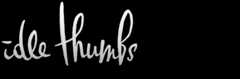 Idle Thumbs