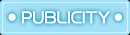 PUBLICITY