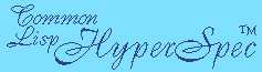 [Common Lisp HyperSpec (TM)]