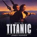 James Horner - Back to Titanic soundtrack CD cover