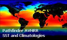 Pathfinder AVHRR SST and Climatologies