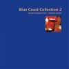Blue Coast Collection 2