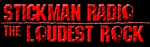 Stickman Radio - The Loudest Rock