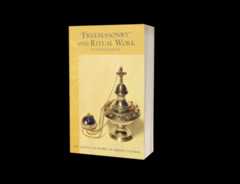 Freemasonry and Ritual Work