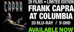 Capra at Columbia UHD/BD