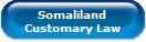 SomalilandCustomary Law