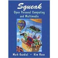 Squeak: Open Personal Computing and Multimedia
