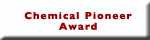 Chemical Pioneer Award