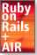 Ruby on RailsとAdobe AIRでデスクトップアプリを作る